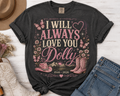 I Will Always Love You Dolly Tee